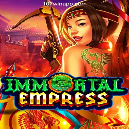ImmortalEmpress: Dive into Excitement and Fun Daily